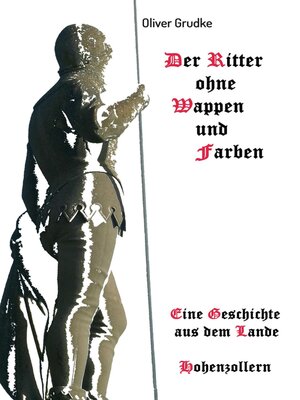 cover image of Der Ritter ohne Wappen und Farben